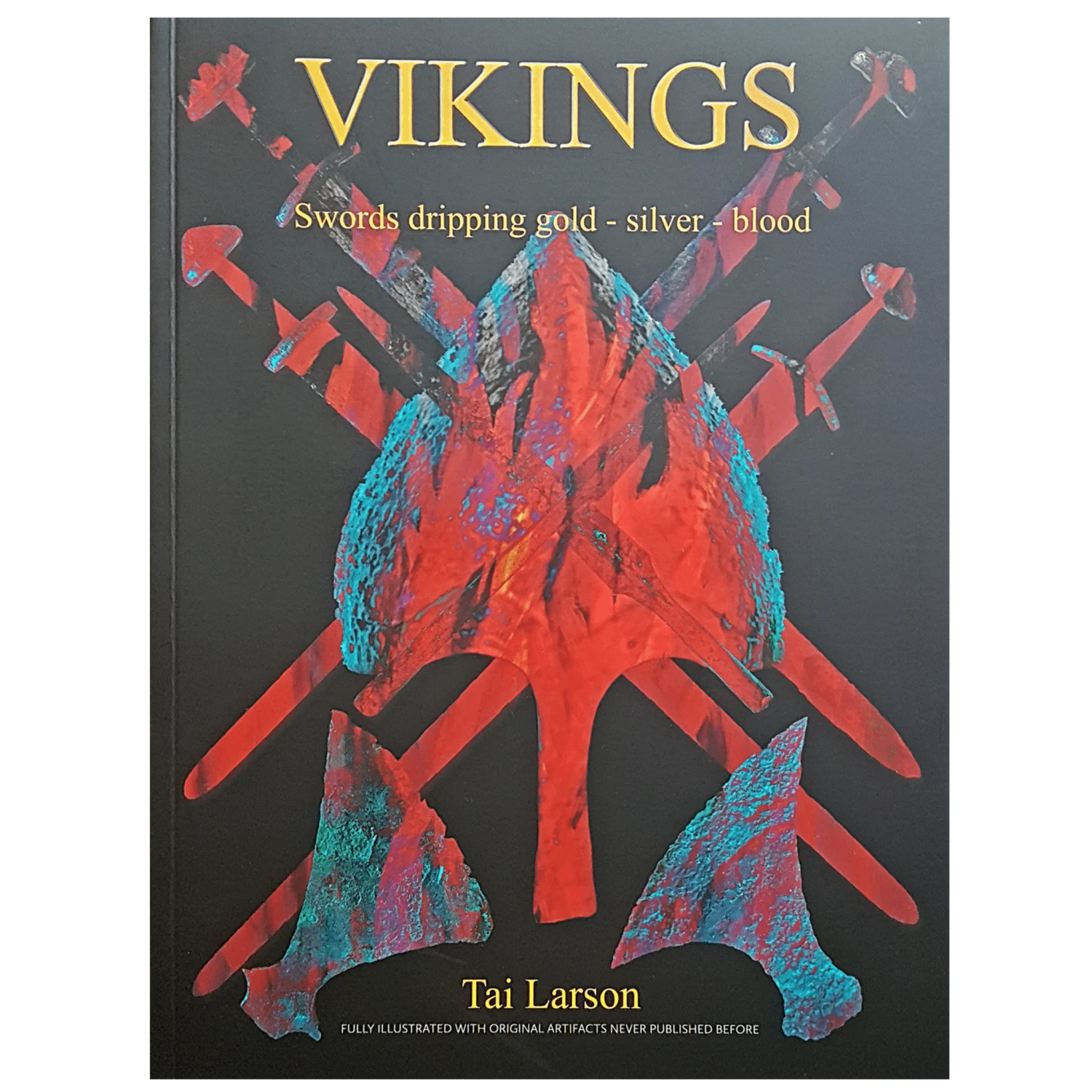Vikings - Swords Dripping Gold Silver Blood - Book